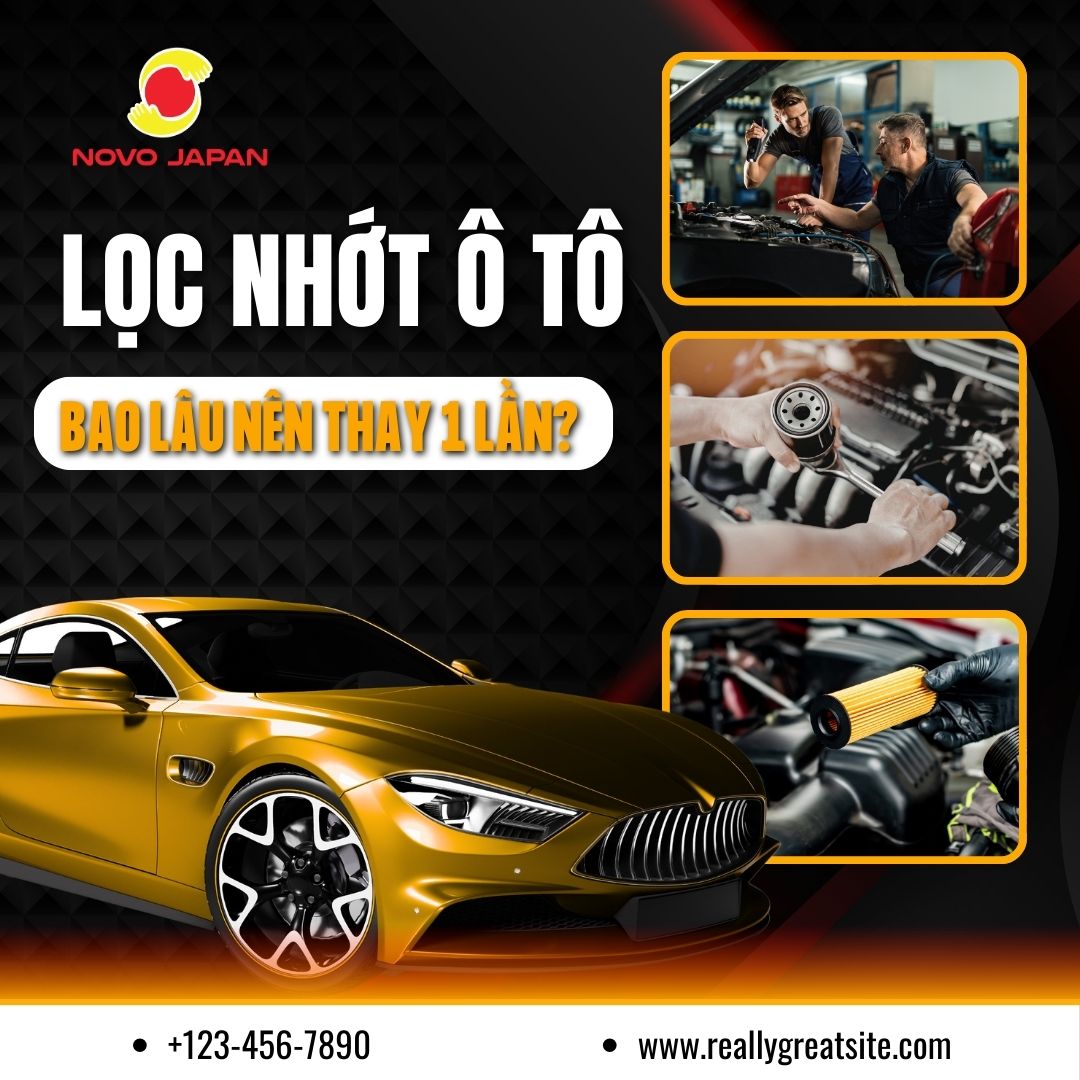 Lọc nhớt ô tô bao lâu thay một lần? Cách thay đúng kỹ thuật