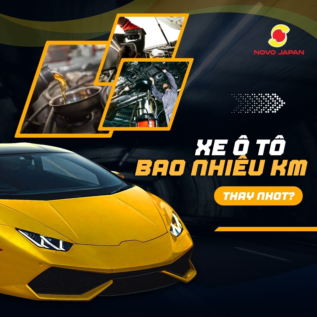 Xe ô tô đi bao nhiêu km thì thay nhớt?